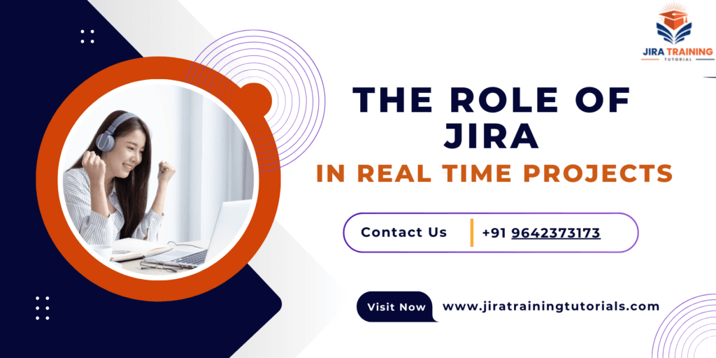 The Role of Jira in Real-Time Projects: What Recruiters Want You to Know